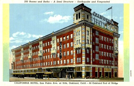 California Hotel, Oakland, California (circa 1930) localwiki.com
